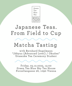 Matcha Tasting with Bernhard Engelmann