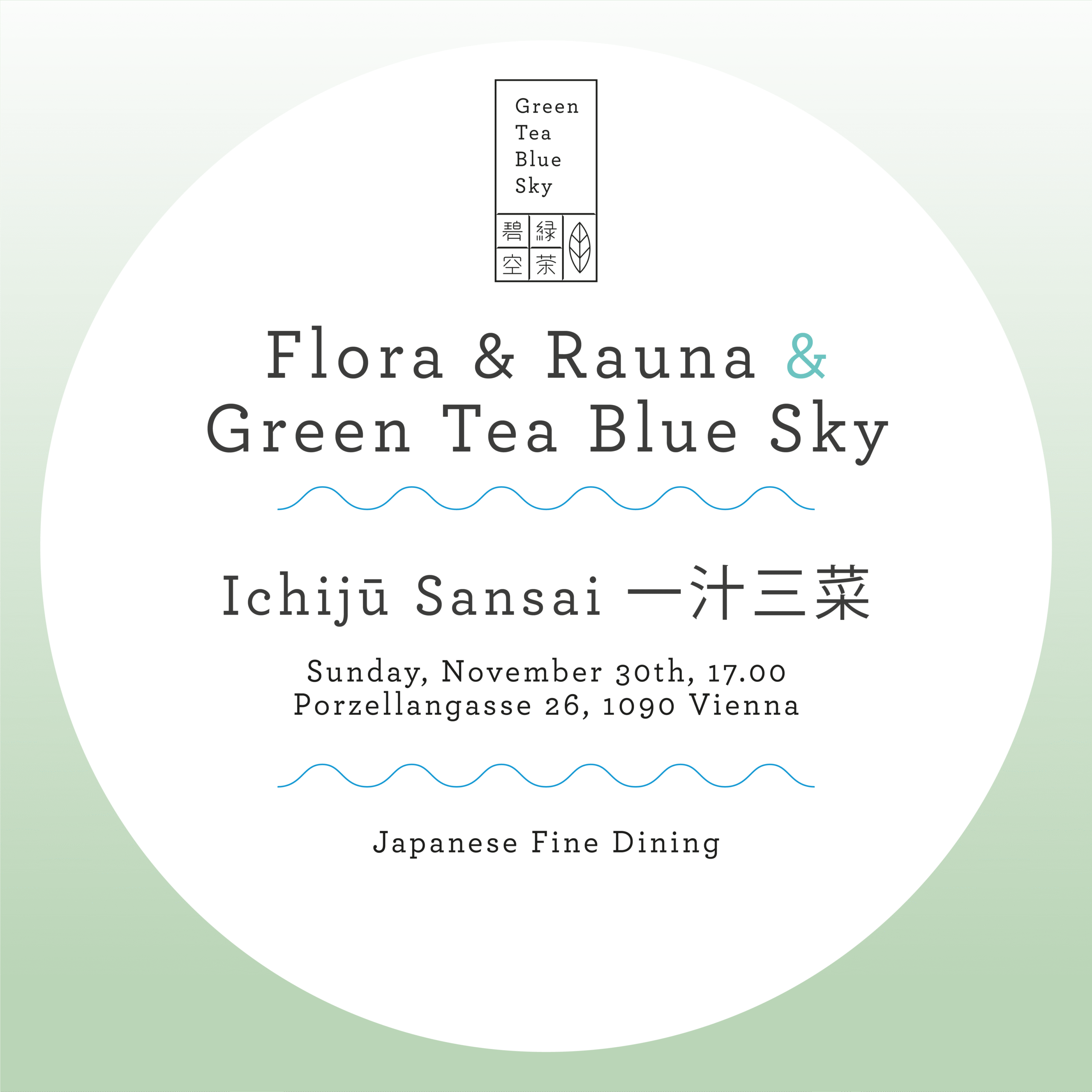 Dinner with Flora & Rauna x Green Tea Blue Sky #2