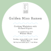 Golden Miso Ramen Workshop, 12.4.26